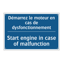 Démarrez le moteur en cas de dysfonctionnement /.../ - Start engine in case of malfunction /.../