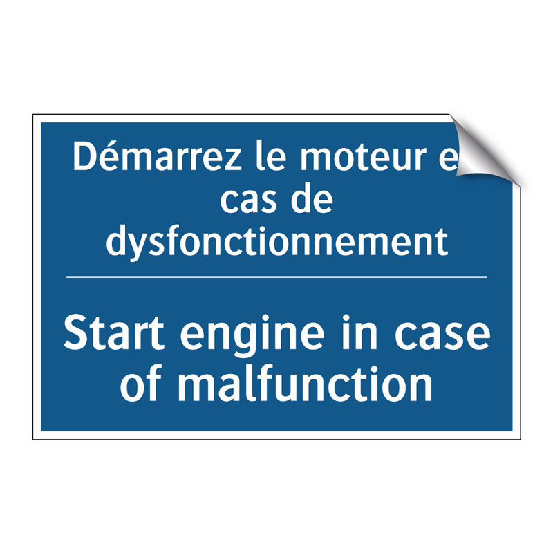 Démarrez le moteur en cas de dysfonctionnement /.../ - Start engine in case of malfunction /.../
