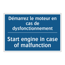Démarrez le moteur en cas de dysfonctionnement /.../ - Start engine in case of malfunction /.../