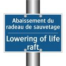 Abaissement du radeau de sauvetage /.../ - Lowering of life raft