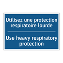 Utilisez une protection respiratoire  /.../ - Use heavy respiratory protection /.../