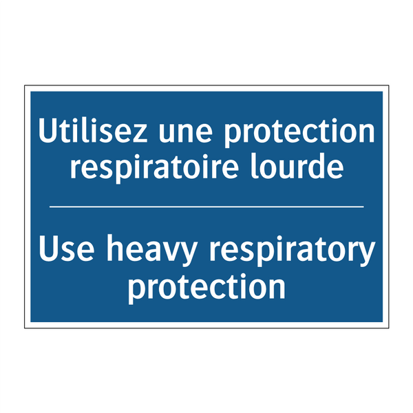 Utilisez une protection respiratoire  /.../ - Use heavy respiratory protection /.../