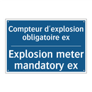 Compteur d'explosion obligatoire  /.../ - Explosion meter mandatory ex