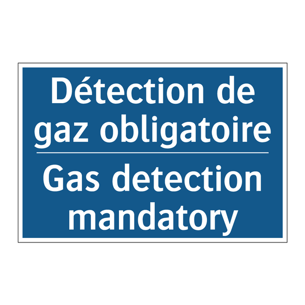 Détection de gaz obligatoire - Gas detection mandatory
