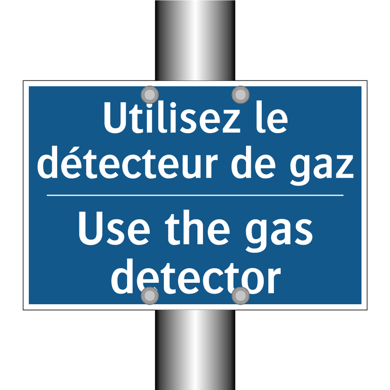 Utilisez le détecteur de gaz - Use the gas detector