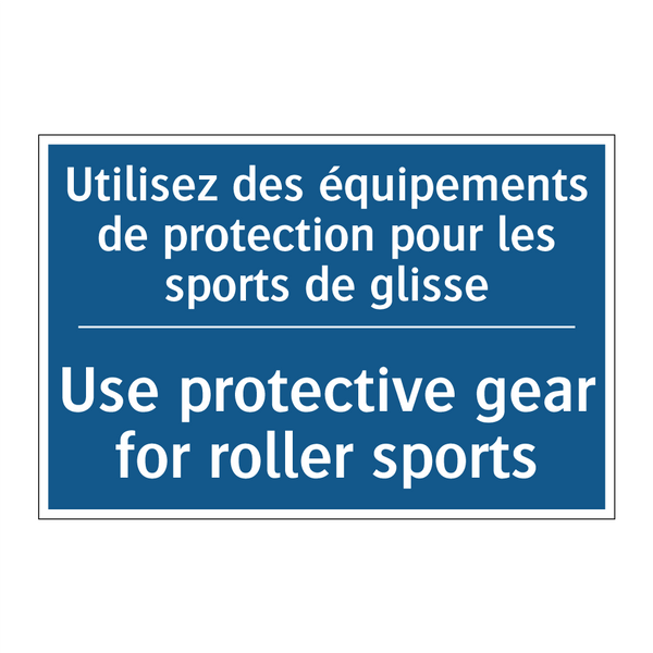 Utilisez des équipements de protection  /.../ - Use protective gear for roller  /.../