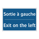 Sortie à gauche - Exit on the left