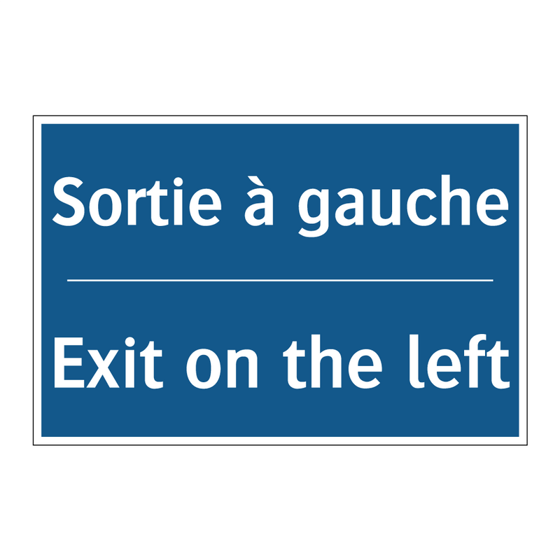 Sortie à gauche - Exit on the left