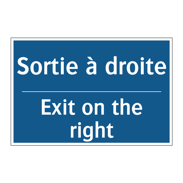 Sortie à droite - Exit on the right
