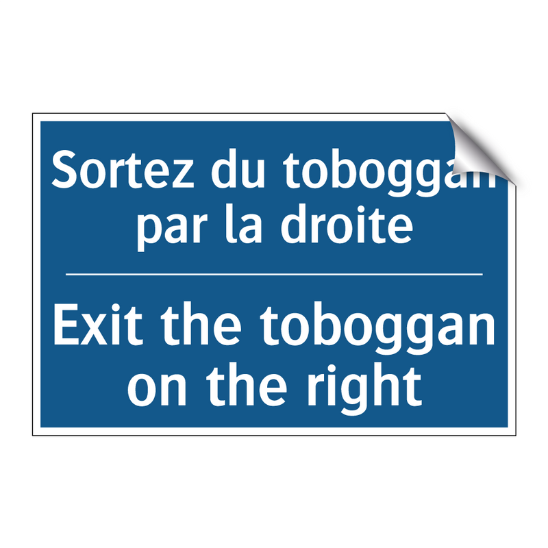Sortez du toboggan par la droite /.../ - Exit the toboggan on the right
