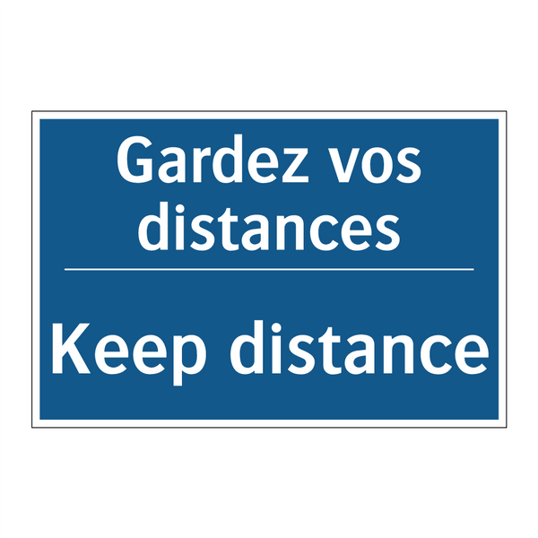 Gardez vos distances - Keep distance