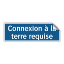 Connexion à la terre requise