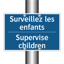 Surveillez les enfants - Supervise children