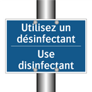 Utilisez un désinfectant - Use disinfectant