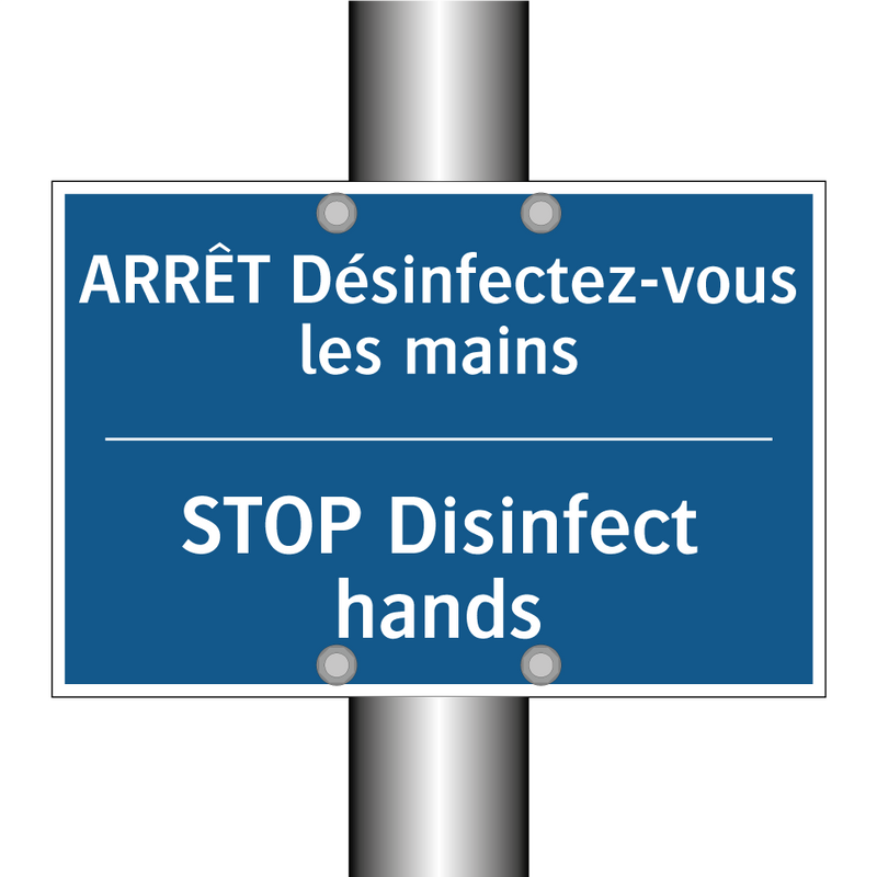 ARRÊT Désinfectez-vous les mains /.../ - STOP Disinfect hands