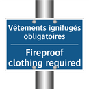 Vêtements ignifugés obligatoires /.../ - Fireproof clothing required