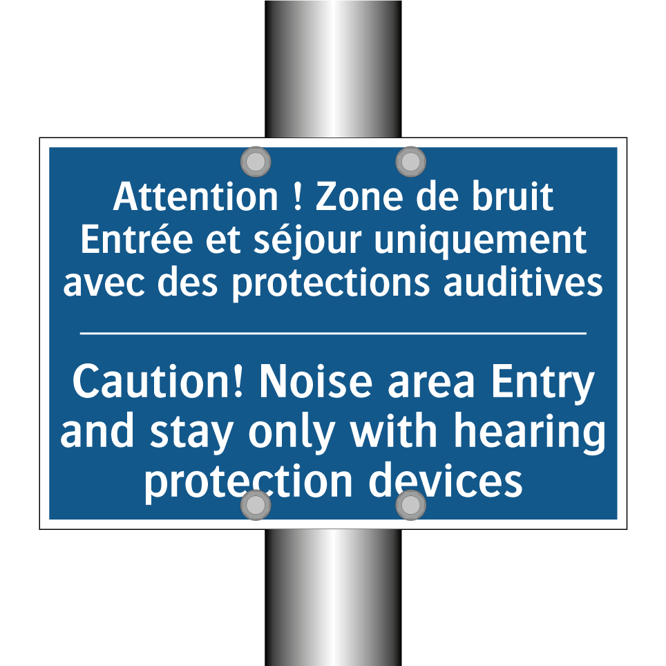 Attention ! Zone de bruit Entrée  /.../ - Caution! Noise area Entry and  /.../