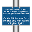 Attention ! Zone de bruit Entrée  /.../ - Caution! Noise area Entry and  /.../