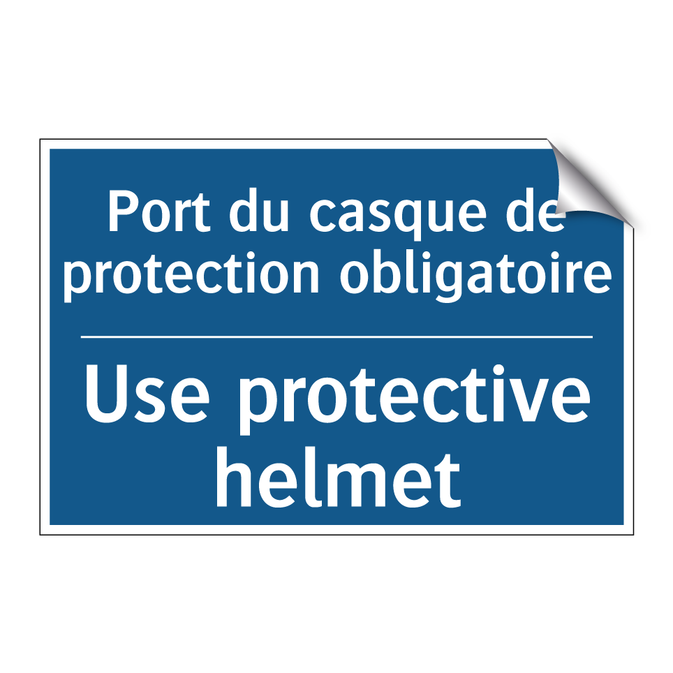 Port du casque de protection obligatoire /.../ - Use protective helmet