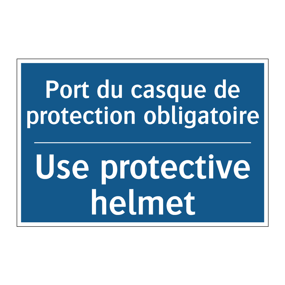 Port du casque de protection obligatoire /.../ - Use protective helmet
