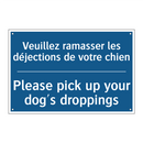 Veuillez ramasser les déjections  /.../ - Please pick up your dog's droppings /.../