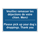 Veuillez ramasser les déjections  /.../ - Please pick up your dog's droppings.  /.../