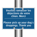 Veuillez ramasser les déjections  /.../ - Please pick up your dog's droppings.  /.../