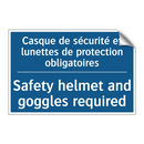 Casque de sécurité et lunettes  /.../ - Safety helmet and goggles required /.../