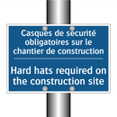Casques de sécurité obligatoires  /.../ - Hard hats required on the construction  /.../