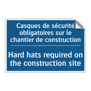 Casques de sécurité obligatoires  /.../ - Hard hats required on the construction  /.../