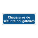 Chaussures de sécurité obligatoires