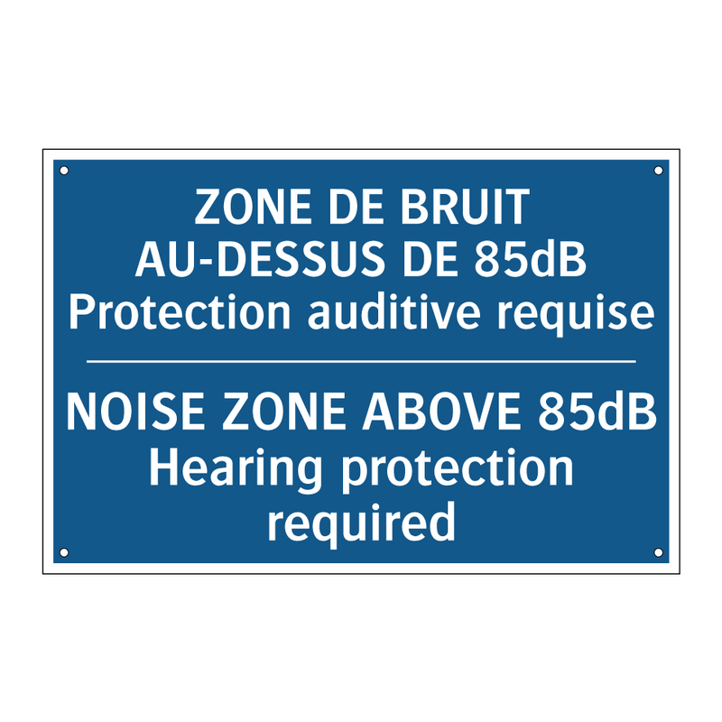 ZONE DE BRUIT AU-DESSUS DE 85dB  /.../ - NOISE ZONE ABOVE 85dB Hearing  /.../
