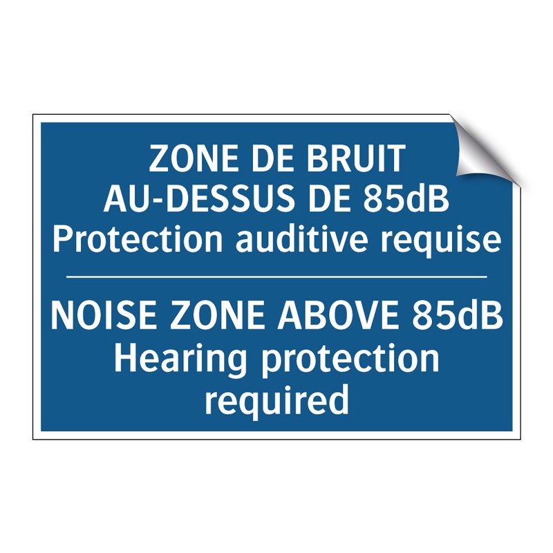 ZONE DE BRUIT AU-DESSUS DE 85dB  /.../ - NOISE ZONE ABOVE 85dB Hearing  /.../