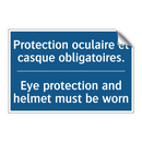 Protection oculaire et casque  /.../ - Eye protection and helmet must  /.../