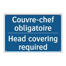Couvre-chef obligatoire - Head covering required