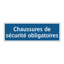 Chaussures de sécurité obligatoires