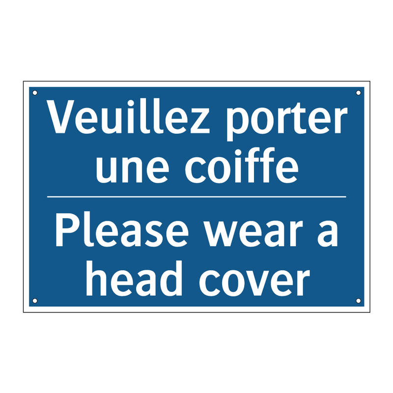 Veuillez porter une coiffe - Please wear a head cover