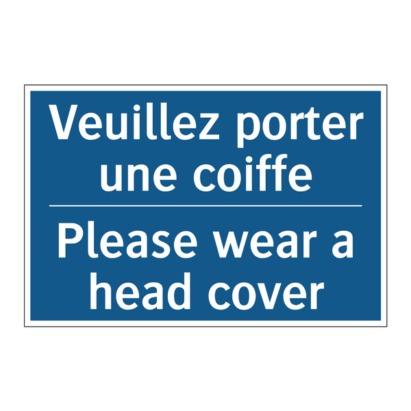 Veuillez porter une coiffe - Please wear a head cover
