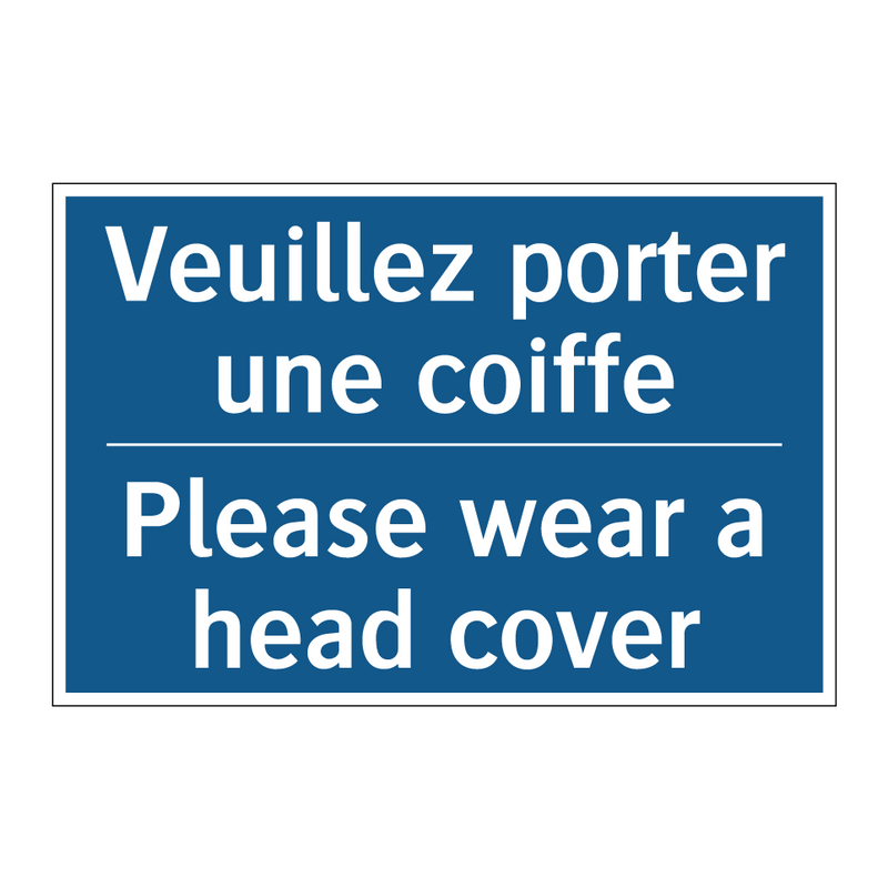 Veuillez porter une coiffe - Please wear a head cover