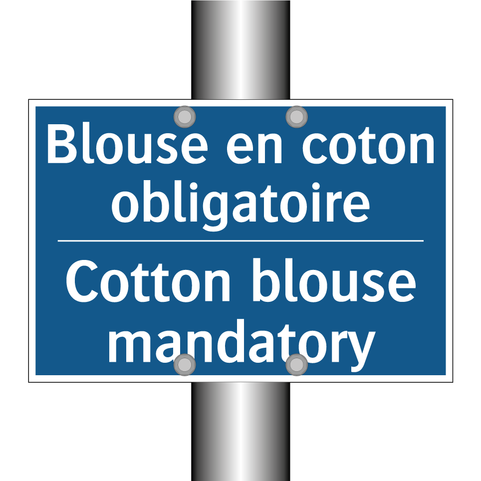 Blouse en coton obligatoire - Cotton blouse mandatory