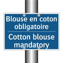 Blouse en coton obligatoire - Cotton blouse mandatory