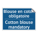 Blouse en coton obligatoire - Cotton blouse mandatory