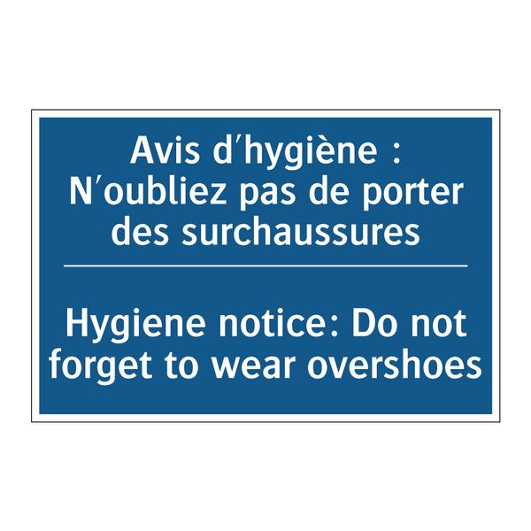 Avis d'hygiène : N'oubliez pas  /.../ - Hygiene notice: Do not forget  /.../