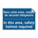 Dans cette zone, casque de sécurité  /.../ - In this area, safety helmet required /.../