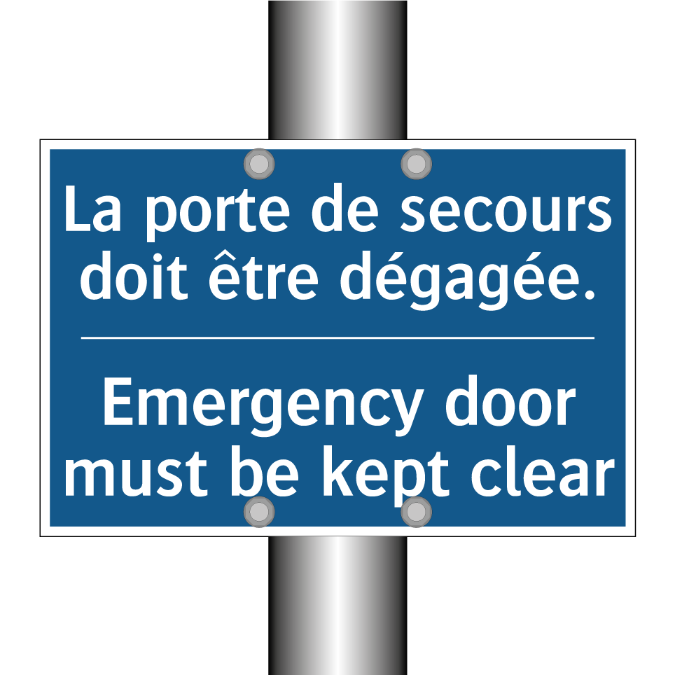 La porte de secours doit être  /.../ - Emergency door must be kept clear /.../
