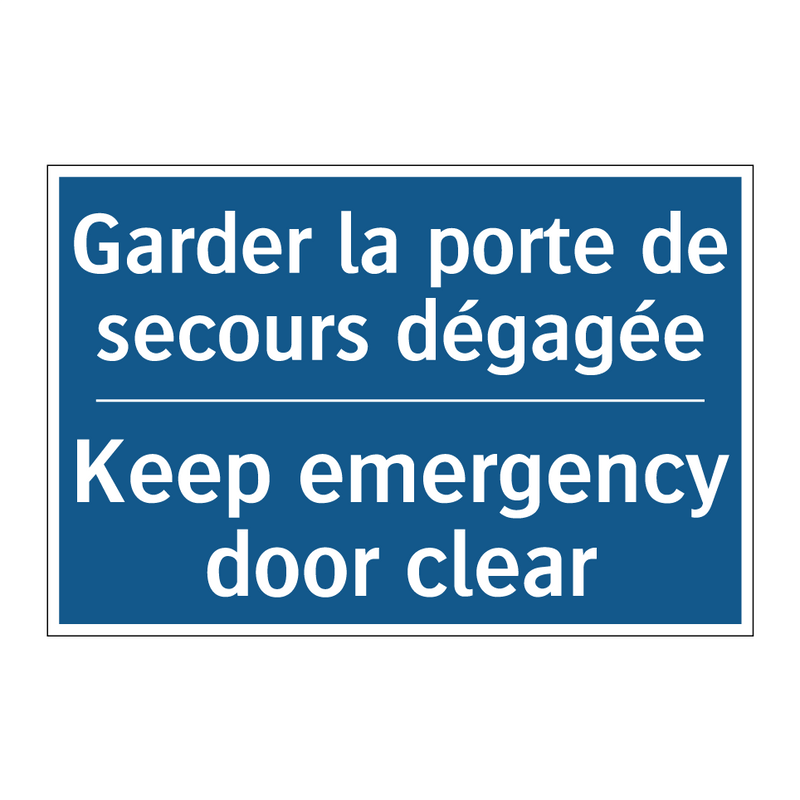 Garder la porte de secours dégagée /.../ - Keep emergency door clear