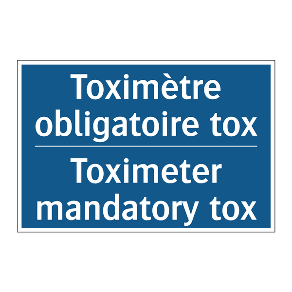 Toximètre obligatoire tox - Toximeter mandatory tox