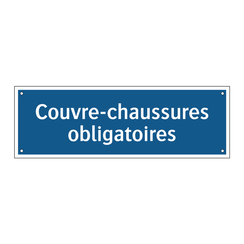 Couvre-chaussures obligatoires