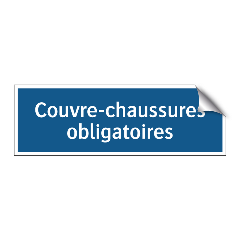 Couvre-chaussures obligatoires
