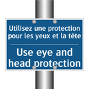 Utilisez une protection pour les  /.../ - Use eye and head protection